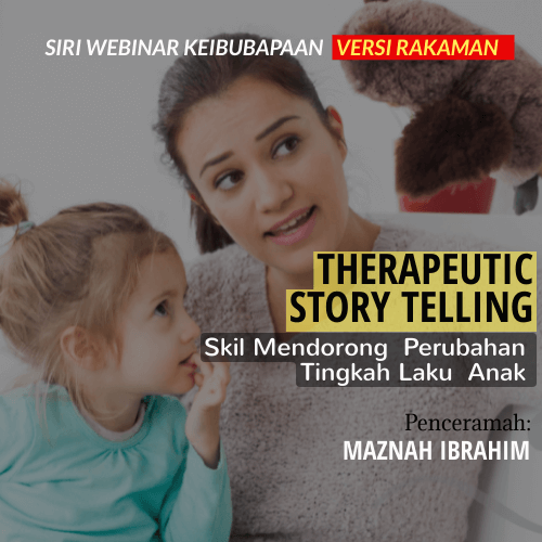 Webinar Keibubapaan Parenting Class Therapeutic Story Telling Insta (1)