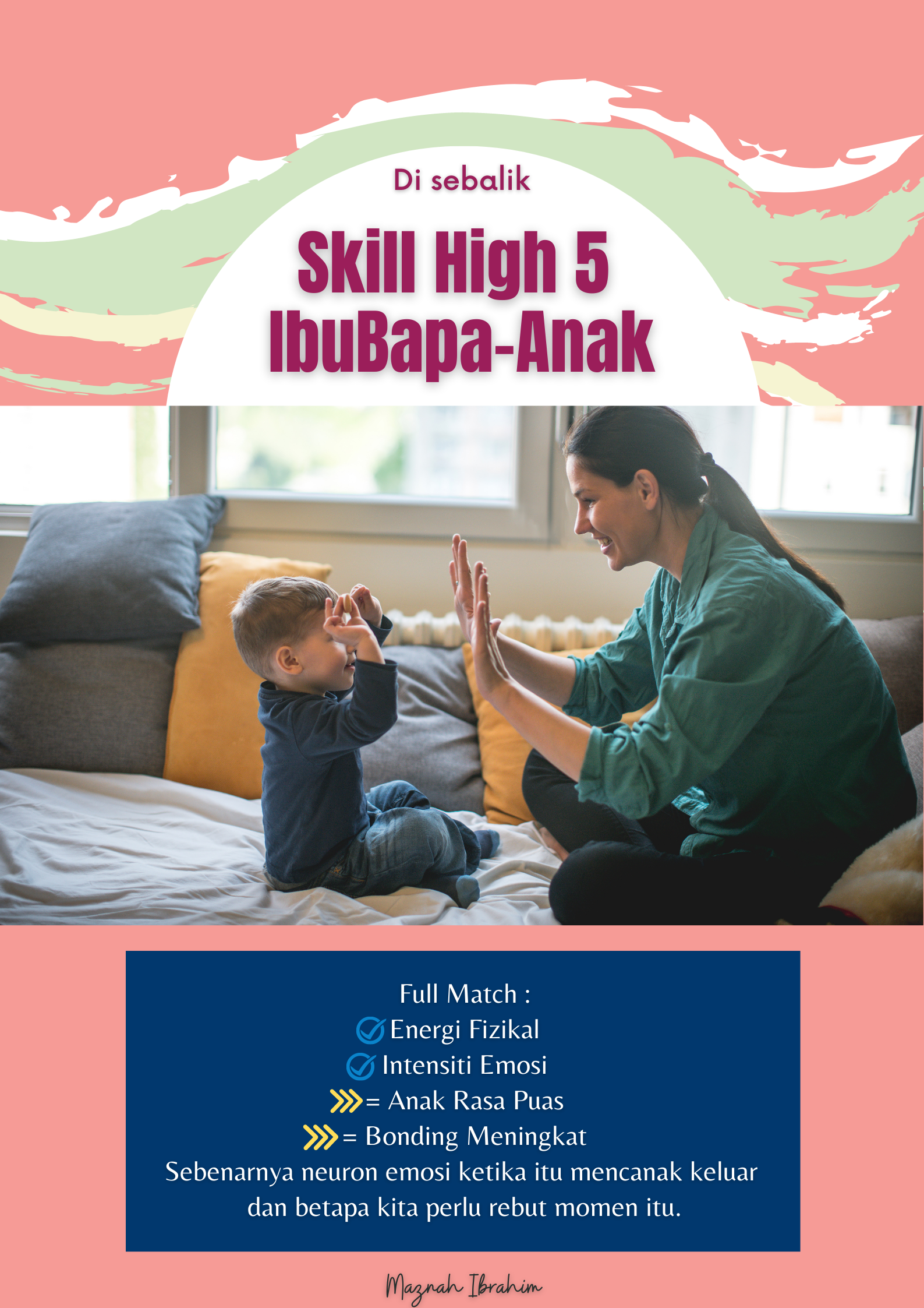 skill high five ibu bapa anak maznah ibrahim