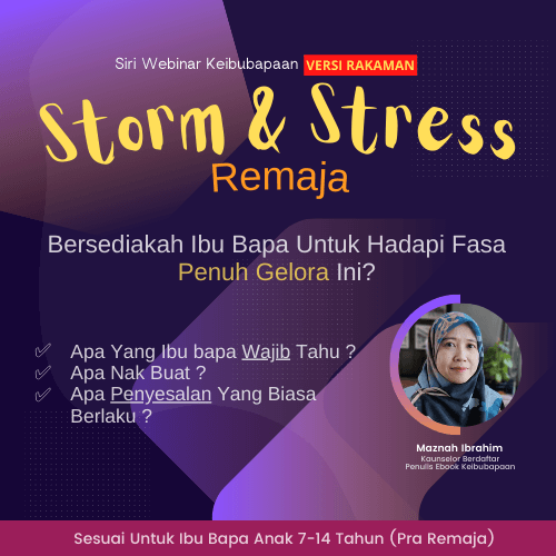 webinar keibubapaan parenting class remaja storm and stress maznah ibrahim